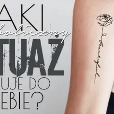 Jaki tatuaż pasuje do twojej osobowości? Odkryj idealny wzór dla siebie